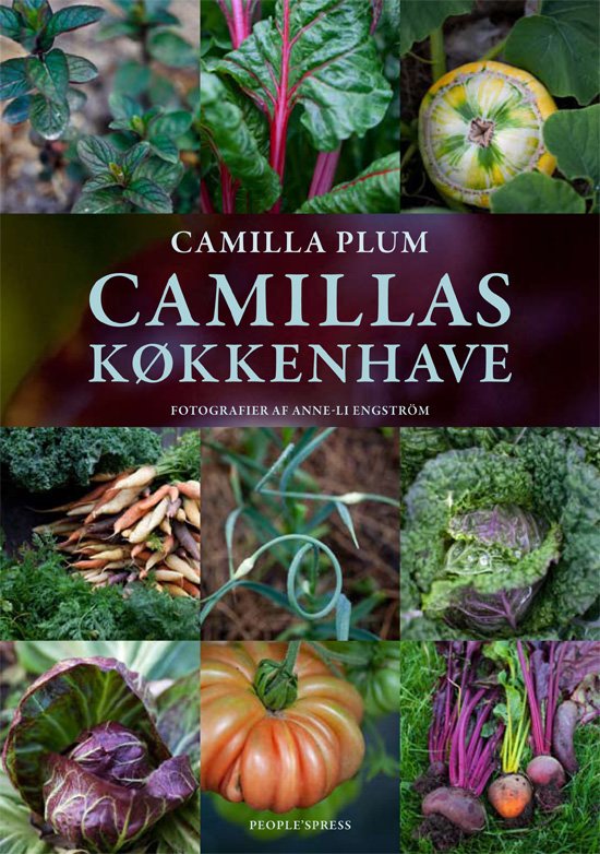 Cover for Camilla Plum · Camillas køkkenhave (Bound Book) [1.º edición] [Indbundet] (2012)
