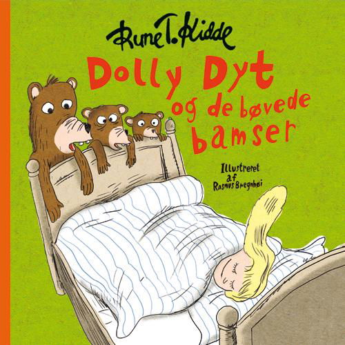 Cover for Rune T. Kidde · Dolly Dyt og de bøvede bamser (Indbundet Bog) (2017)