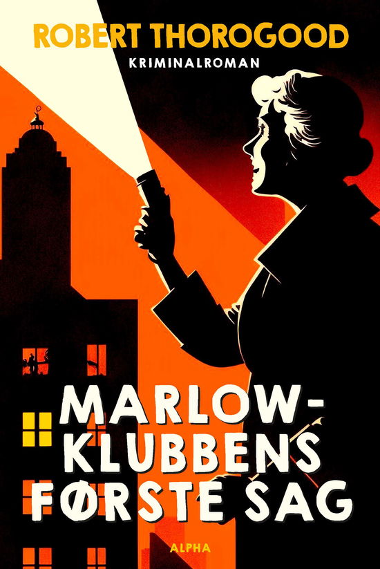 Cover for Robert Thorogood · Marlow-klubben: Marlow-klubbens første sag (Sewn Spine Book) [1.º edición] (2023)