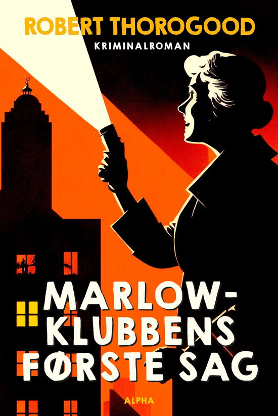 Cover for Robert Thorogood · Marlow-klubben: Marlow-klubbens første sag (Heftet bok) [1. utgave] (2023)