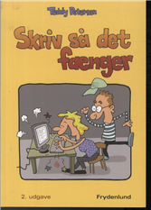 Cover for Teddy Petersen · Skriv så det fænger (Sewn Spine Book) [2e édition] (2011)