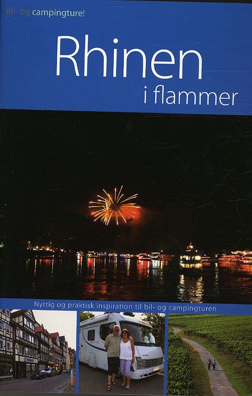 Cover for Peer Neslein · Bil- og campingture: Rhinen i flammer (Paperback Book) [1. Painos] [Paperback] (2010)