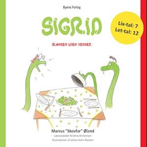 Cover for Marcus Øland · Sigrid – slangen uden venner – Mal og LæsLet (Hæftet bog) [1. udgave] (2020)