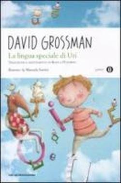 Cover for David Grossman · La Lingua Speciale Di Uri. Ediz. Illustrata (Bog)