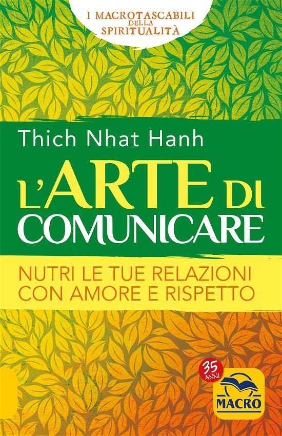 Cover for Nhat Hanh Thich · L' Arte Di Comunicare. Nutri Le Tue Relazioni Con Amore E Rispetto (Buch)