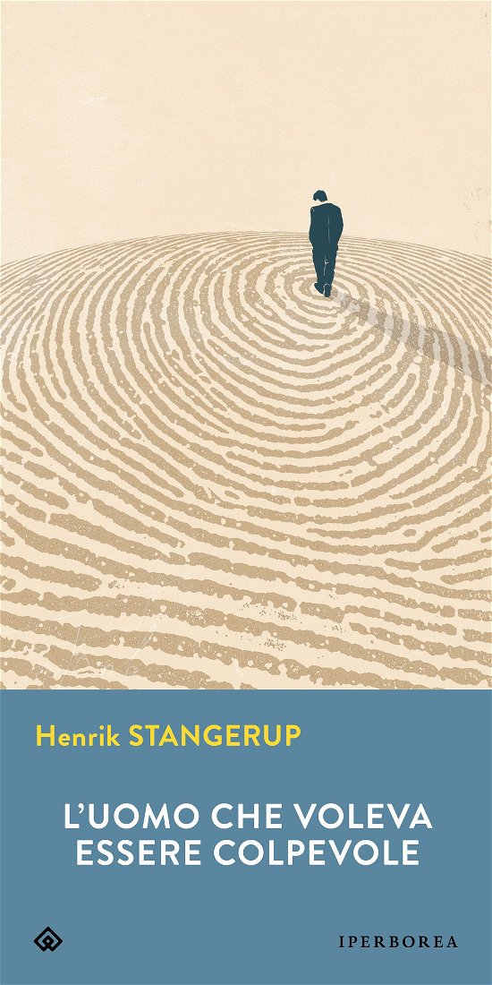 Cover for Henrik Stangerup · L' Uomo Che Voleva Essere Colpevole (Book)