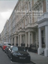 Cover for Susanne Carlsson · London encounters : interdisciplinarity and methodology in an urban context (Bound Book) (2015)