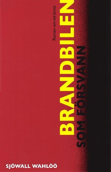 Cover for Per Wahlöö · Roman om ett brott: Brandbilen som försvann (Bound Book) (2012)