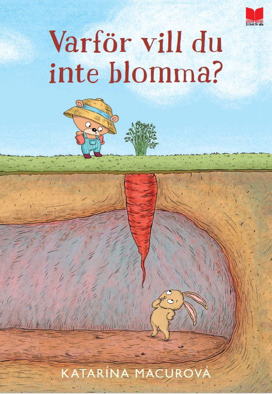 Varför vill du inte blomma? - Katarína Macurová - Livres - En bok för alla - 9789172219687 - 19 août 2024