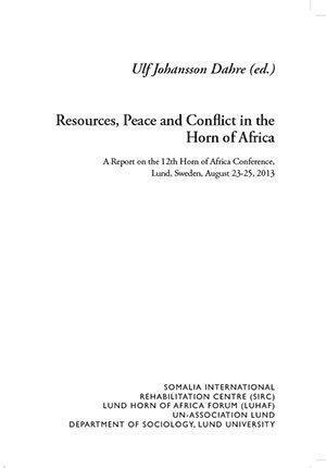 Cover for Ulf Johansson Dahre · Resources, Peace and Conflict in the Horn of Africa (Bound Book) (2014)