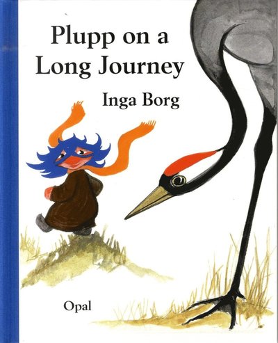 Cover for Inga Borg · Plupp on a long journey (Hardcover Book) (2014)