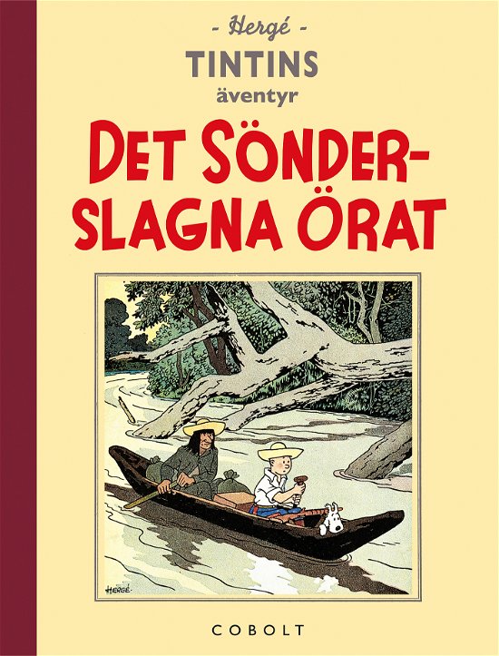 Cover for Hergé · Det sönderslagna örat (Indbundet Bog) (2024)