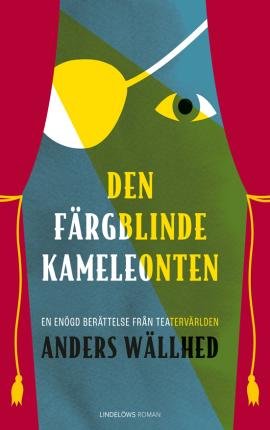 Cover for Anders Wällhed · Den färgblinde kameleonten (Bound Book) (2023)