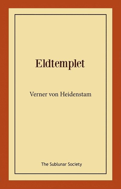 Cover for Verner von Heidenstam · Eldtemplet (Paperback Book) (2021)