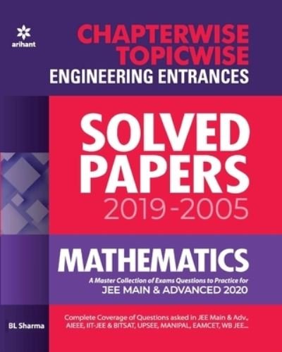 Cover for B.L. Sharma · Chapterwise Topicwise Solved Papers Mathematics for Engineering Entrances 2020 (Paperback Book) (2019)