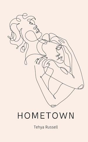 Cover for Tehya Russell · Hometown (Book) (2023)