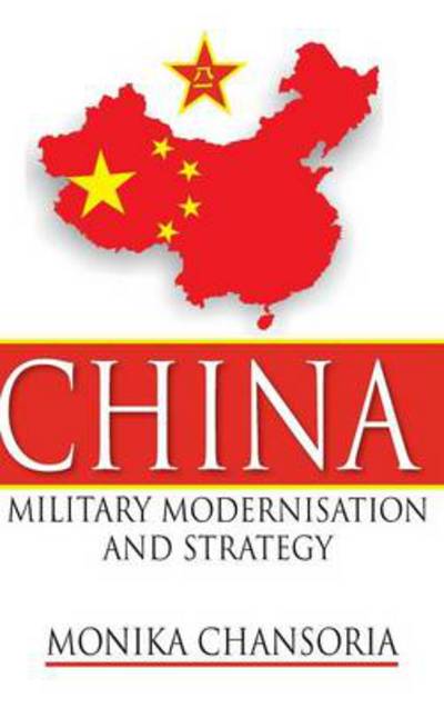 Cover for M. Chansoria · China Military Modernisation and Strategy (Hardcover Book) (2011)