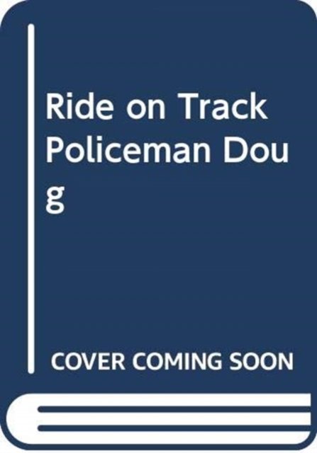 Cover for Yoyo · Ride on Track Policeman Doug (Board book) (2018)