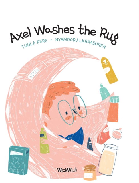 Cover for Tuula Pere · Axel Washes the Rug (Hardcover bog) (2021)