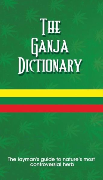Cover for K. Sean Harris · The Ganja Dictionary (Paperback Book) (2019)