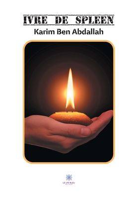 Cover for Karim Ben Abdallah · Ivre de spleen (Paperback Book) (2021)