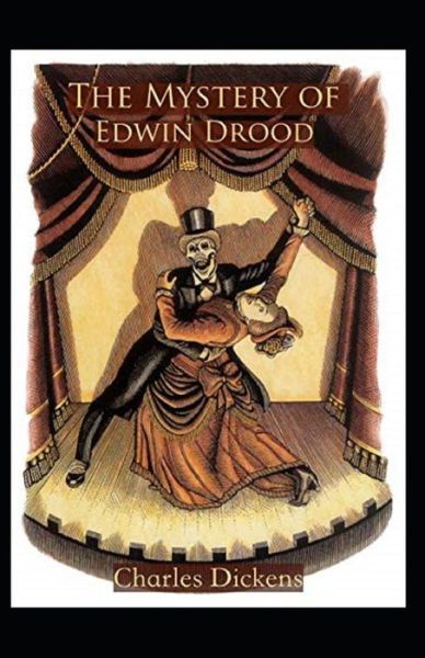 Cover for Charles Dickens · The Mystery of Edwin Drood Annotated (Paperback Book) (2022)