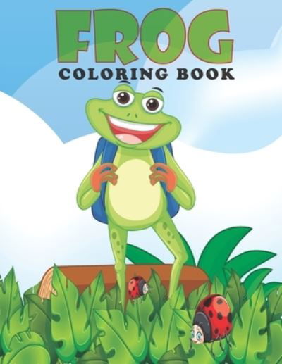 Cover for Jpc Point · Frog Coloring book: Frog Coloring Book For Kids And Toddlers (Paperback Bog) (2021)