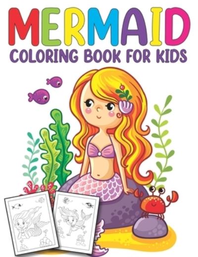 Cover for Mermaid Activity Funn Publishing · Mermaid Coloring Book for Kids: Unlimited Fun Activity Book for Children Featuring Beautiful Mermaids and Amazing Sea Life Coloring Pages (Paperback Book) (2021)