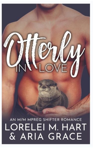 Cover for Aria Grace · Otterly in Love (Paperback Book) (2020)