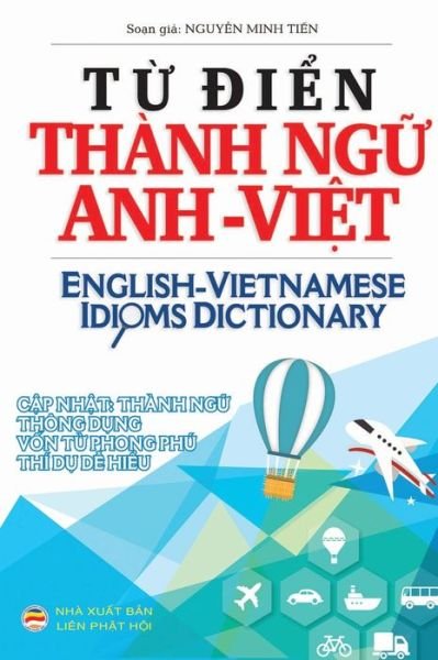 Cover for Nguy?n Minh Ti?n · T? ?i?n Thanh ng? Anh Vi?t (Hardcover Book) (2020)