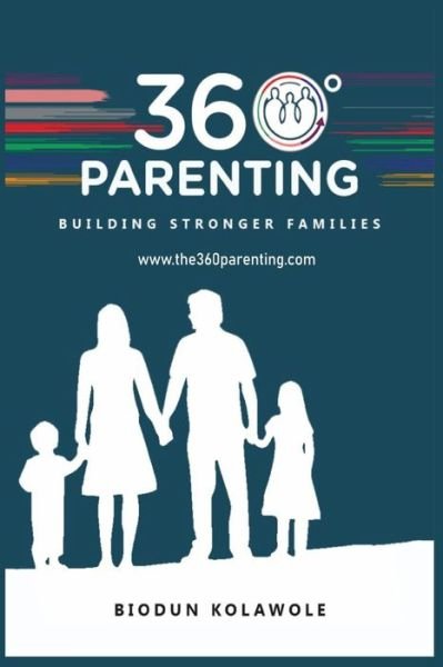 Cover for Biodun Kolawole · 360 Degrees Parenting (Paperback Book) (2020)