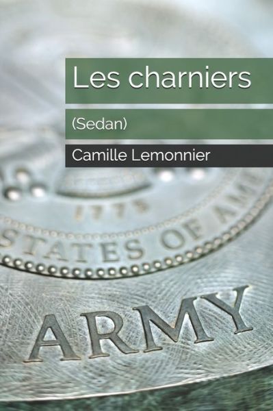 Cover for Camille Lemonnier · Les charniers (Paperback Book) (2020)