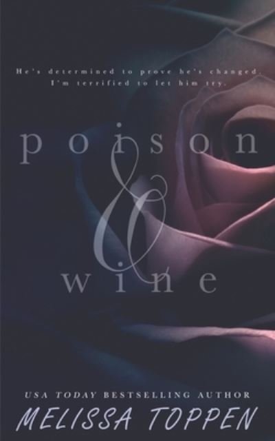 Cover for Melissa Toppen · Poison &amp; Wine (Paperback Book) (2020)