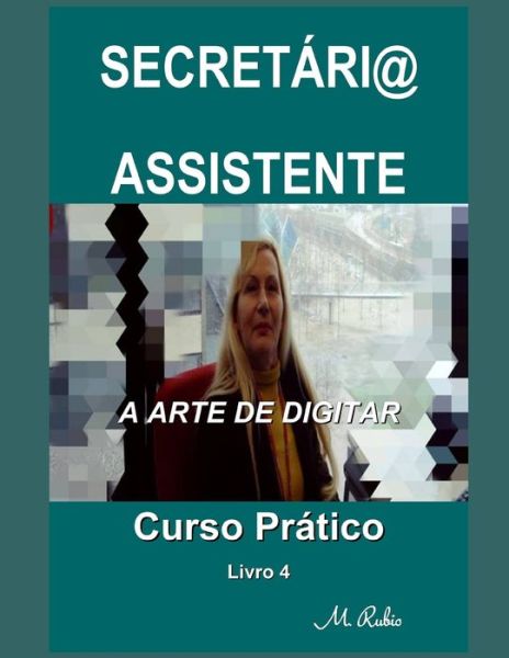 Cover for M Rubio · Secretari@ / Assistente - Curso Pratico (Paperback Book) (2020)