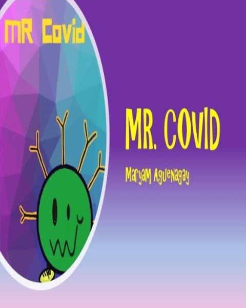 Cover for Maryam Aguenagay · Mr COVID (Paperback Book) (2020)