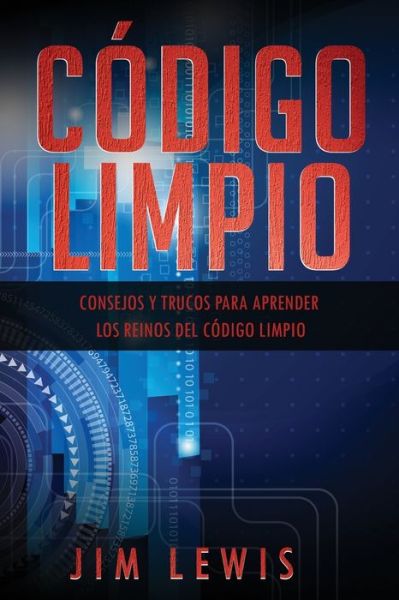 Cover for Jim Lewis · Codigo Limpio (Paperback Book) (2020)