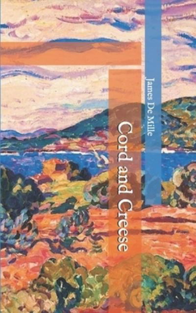 Cover for James de Mille · Cord and Creese (Paperback Book) (2021)