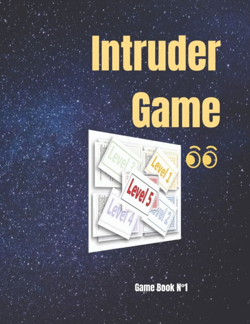 Cover for Barae Youness · Intruder Game: Game Book N Degrees1 - Younbar (Paperback Book) (2022)