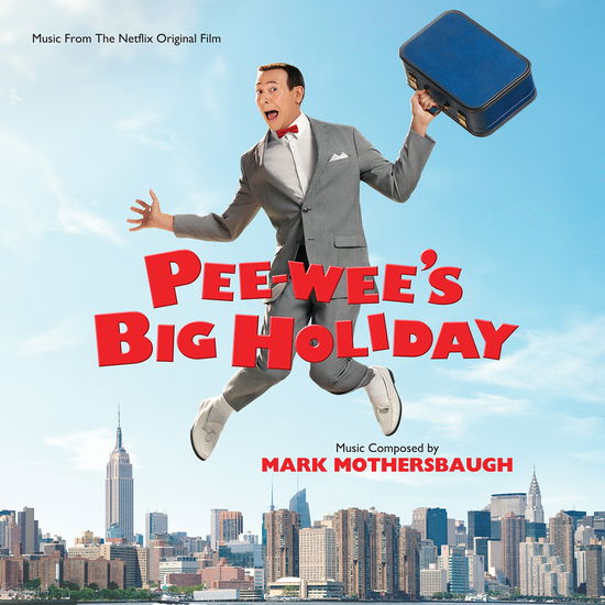 Cover for Mark Mothersbaugh · Pee Wee's Big Holiday (CD) (2016)