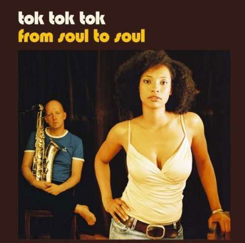 Cover for Tok Tok Tok · From Soul To Soul (LP) (2006)