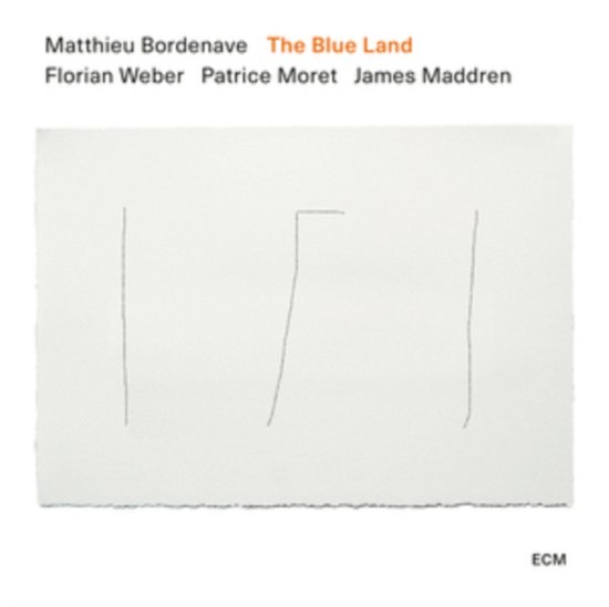 The Blue Land - Matthieu Bordenave - Musikk - ECM - 0602458627688 - 2. februar 2024