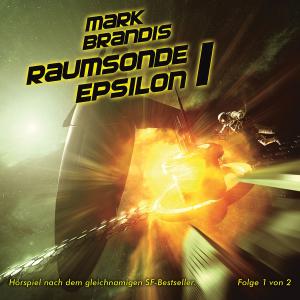 Cover for Mark Brandis · 09: Raumsonde Epsilon (Teil 1 Von 2) (CD) (2010)