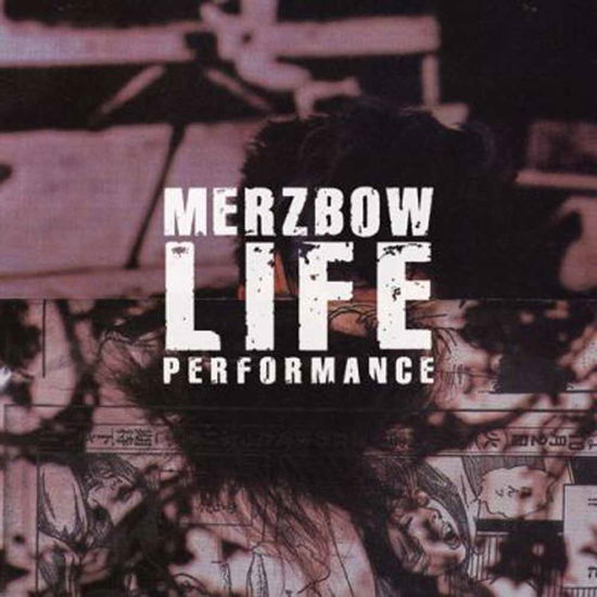 Life Performance - Merzbow - Music - COLD SPRING - 0641871744688 - April 1, 2016