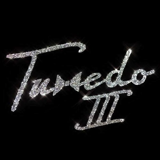 Tuxedo III - Tuxedo - Music - FUNK - 0682670887688 - July 19, 2019