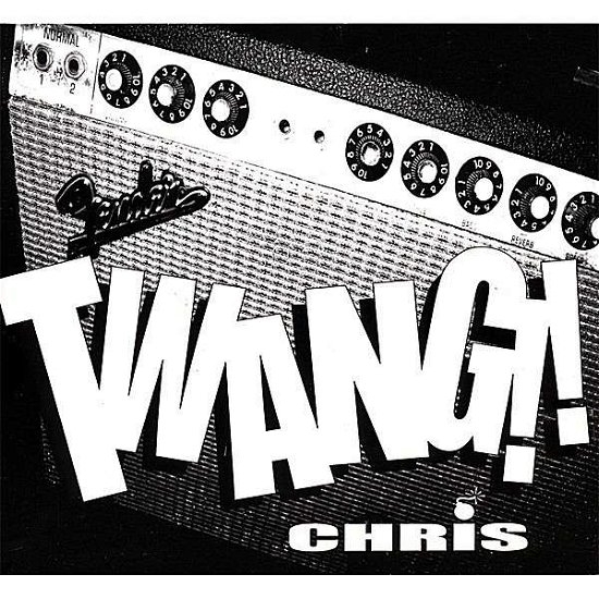 Cover for Chris · Twang (CD) (2008)