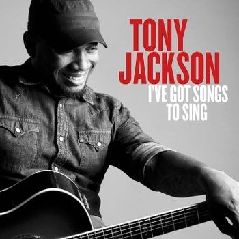 Cover for Tony Jackson · I've Got Songs To Sing (CD) (2023)