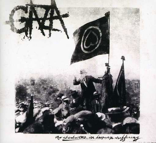 No Absolutes in Human Suffering - Gaza - Musik - METAL - 0856443002688 - 28 augusti 2012