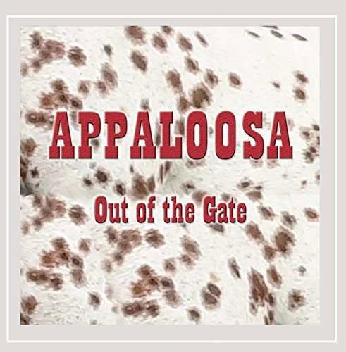 Cover for Appaloosa · Out of the Gate (CD) (2015)