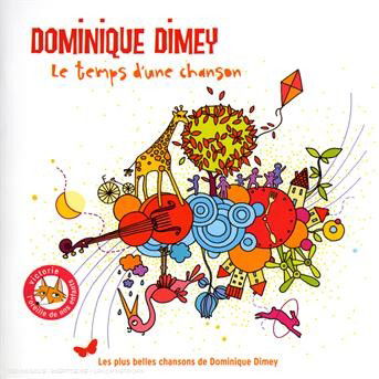 Le Temps D'une Chanson - Dominique Dimey - Muzyka - MA.JO - 3259130177688 - 21 października 2008