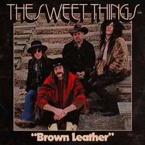 Cover for Sweet Things · Brown Leather (CD) (2022)